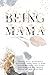 Being Mama by Charleyne Oulton