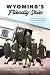 Wyoming's Friendly Skies: Training America's First Stewardesses (Landmarks)