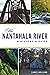 The Nantahala River: A History & Guide (Natural History)