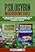 Psilocybin Mushrooms Bible:...