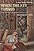 When the Key Turned: (Kay T...