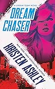 Dream Chaser (Dream Team, #2)