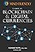 A Mind Friendly Guide to Blockchain and Digital Currencies