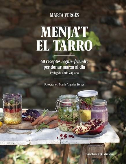 Menja't el tarro : 60 receptes vegan-friendly per donar marxa al dia
