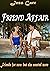 FRIEND AFFAIR: Friends now,...