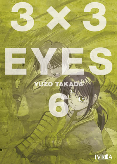 3×3 Eyes, vol. 6 (3x3 Eyes Integral, #6)
