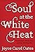 Soul at the White Heat: Ins...
