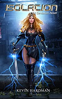 Isolation (Kid Sensation, #8)