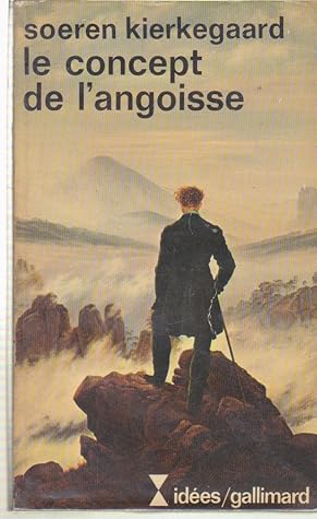 LE CONCEPT DE L'ANGOISSE (IDEES)