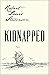 Kidnapped (David Balfour Book 1)
