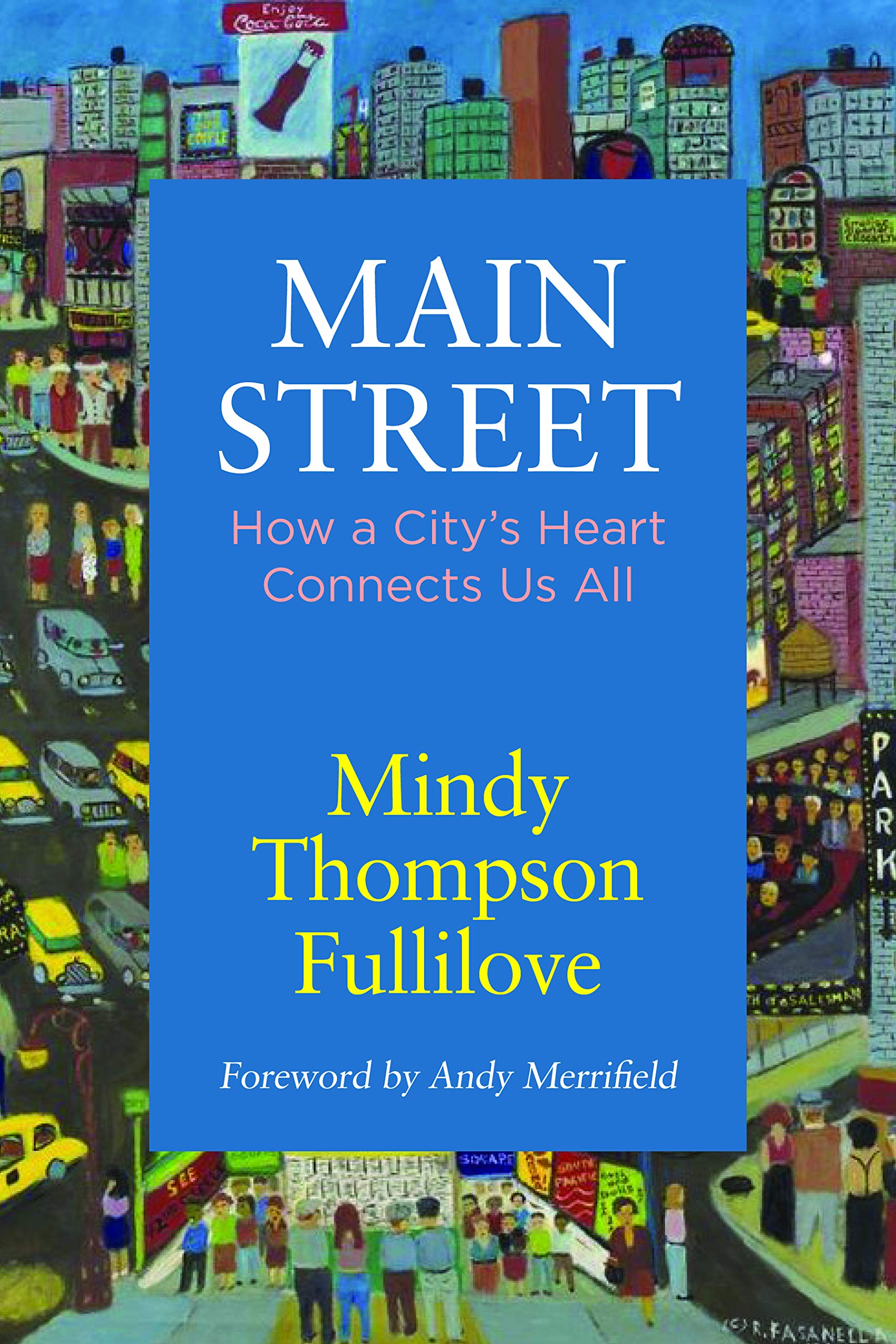Main Street: How a City's Heart Connects Us All
