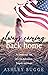 Always Coming Back Home by Ashley Bugge