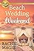 Beach Wedding Weekend