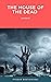 The House of the Dead by Fyodor Dostoyevsky