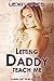 Letting Daddy Teach Me by Lexi Lanes