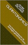 Quantonomics: Una breve actualización de estrategias ganadoras en bolsa (Spanish Edition)