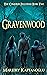Gravenwood (The Conjurer Fellstone, #2)