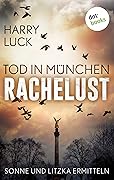Tod in München - Rachelust
