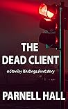 The Dead Client (Stanley Hastings Short Story)
