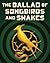 The Ballad of Songbirds and Snakes (The Hunger Games, #0)