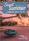 Sweet Summer l'intégrale (tomes 1 à 4) (French Edition)