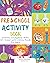 Preschool Activity Book by Sumita Mukherjee
