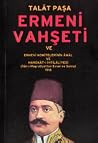 Ermeni Vahşeti ve Ermeni Komitelerinin Amal ve Harekat-ı İhtilaliyesi İlan-ı Meşrutiyetten Evvel ve Sonra, 1916 Ermeni Vahşeti ve Ermeni Komitelerinin Amal ve Harekat-ı İhtilaliyesi İlan-ı Meşrutiyetten Evvel ve Sonra, 1916