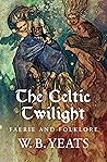 The Celtic Twilig...