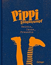 Pippi Langstrumpf: Heldin, Ikone, Freundin, (Hardcover)