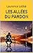 LES ALLÉES DU PARDON