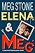 Elena & Meg by Meg Stone