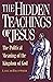The Hidden Teachings of Jesus by Lance deHaven-Smith
