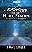 Anthology of the Hull Family: History from 1882-2014