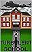 Turbulent School