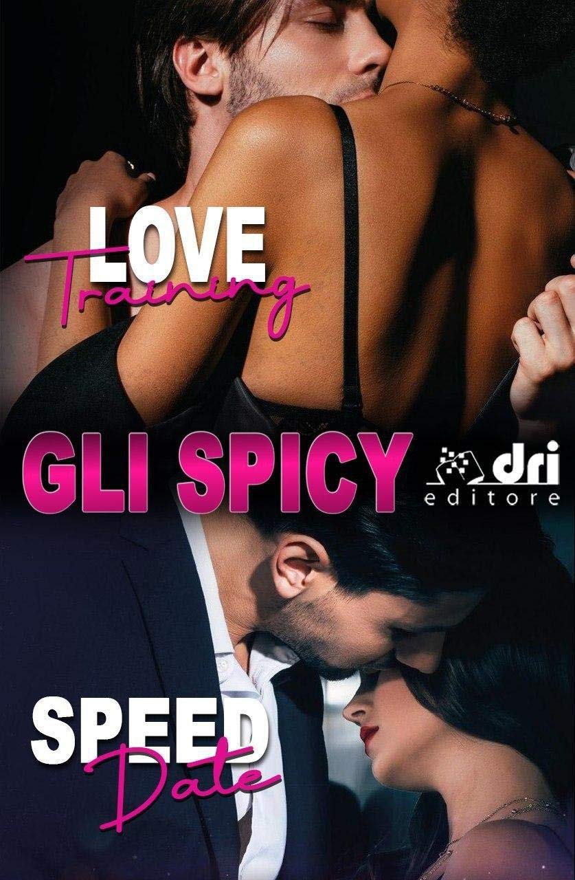 Gli Spicy DriEditore (DriEditore SpicyRomance)