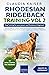 Rhodesian Ridgeback Training Vol 2: Dog Training for your grown-up Rhodesian Ridgeback