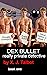 Dex Bullet by X.J. Talbot