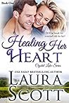 Healing Her Heart by Laura     Scott