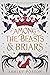 Among the Beasts & Briars