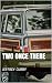 Two Once There