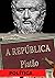 A REPUBLICA  by Plato