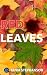 Red Leaves (Red Crime Thril...