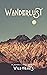 Wanderlust: a poetry collec...