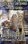 Cats Who Listened to the Gods: Murder by the Gods 3
