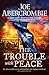 The Trouble With Peace (The Age of Madness, #2)
