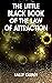 The Little Black Book of the Law of Attraction by Sally Quinn