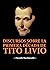 Discursos sobre la primera década de Tito Livio: (Edición completa con biografía) (Spanish Edition)