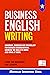 Business English Writing by Masterclass International S...
