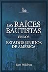 Las Raíces Bautis...