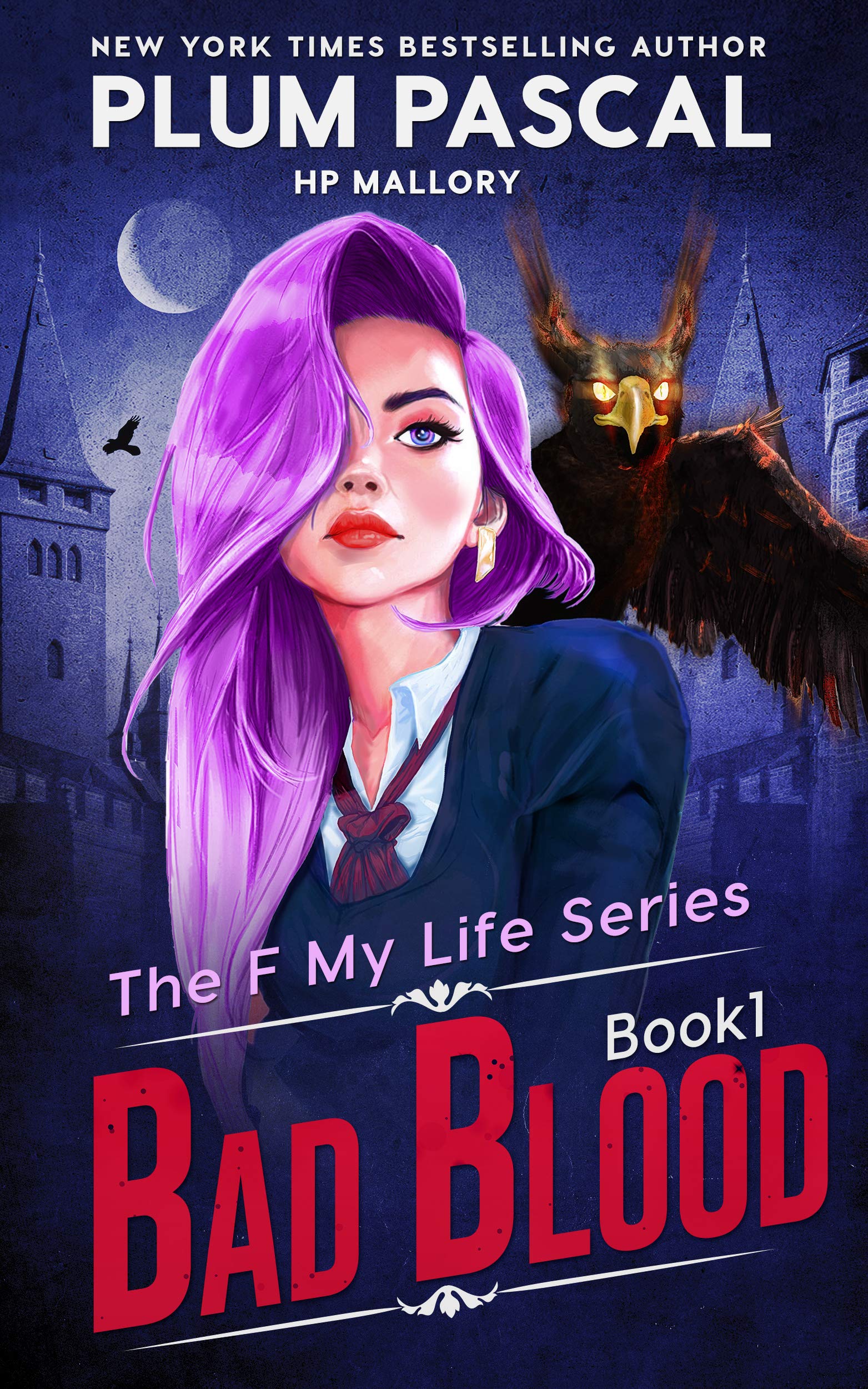 Bad Blood (F My Life, #1)